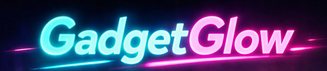 GadgetGlow